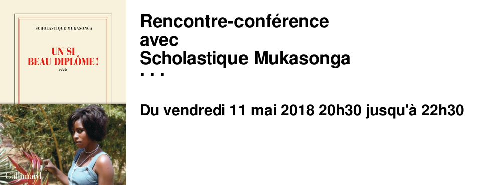 Rencontre-conf�rence avec Scholastique Mukasonga pour son ouvrage Un si beau dipl�me