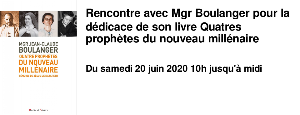 Rencontre avec Mgr Boulanger pour la d�dicace de son livre Quatres proph�tes du nouveau mill�naire